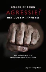 Agressie? Het doet mij (n)iets! (Paperback)