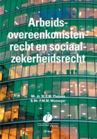 Arbeidsovereenkomstenrecht en sociaalzekerheidsrecht (Paperback)