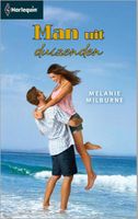 Man uit duizenden - Melanie Milburne - ebook