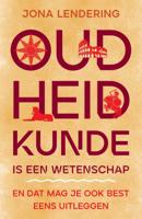 Oudheidkunde is een wetenschap (Paperback)