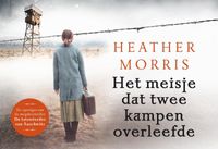 Heather  Morris Het meisje dat twee kampen overleefde - thumbnail