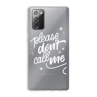 Don't call: Samsung Galaxy Note 20 / Note 20 5G Transparant Hoesje