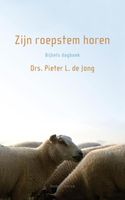 Zijn roepstem horen - Pieter L. de Jong - ebook - thumbnail