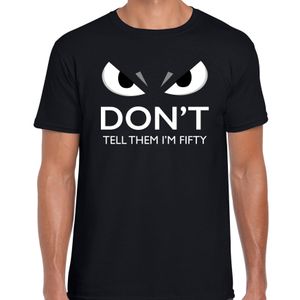 Dont tell them im fifty verjaardag t-shirt 50 jaar / Abraham zwart heren met gemene ogen