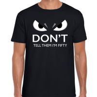 Dont tell them im fifty verjaardag t-shirt 50 jaar / Abraham zwart heren met gemene ogen - thumbnail