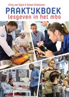 Praktijkboek lesgeven in het mbo (Paperback)