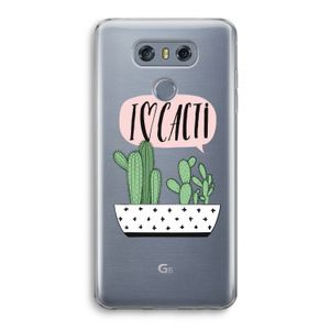 I love cacti: LG G6 Transparant Hoesje