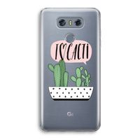 I love cacti: LG G6 Transparant Hoesje