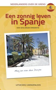 Een zonnig leven in Spanje - Marjan van den Dorpe - ebook