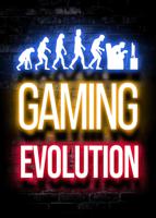 Affiche - Gaming Evolution