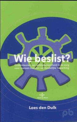 Wie beslist (Paperback)