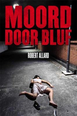 Moord door bluf (Paperback)