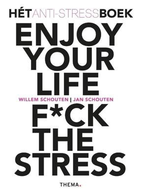 Enjoy your life F*ck the stress (Paperback)