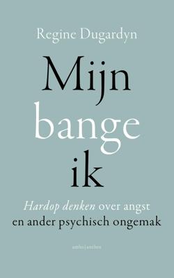 Mijn bange ik - Regine Dugardyn - ebook