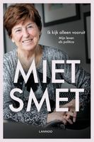 Ik kijk alleen vooruit - Miet Smet - ebook