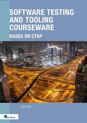 Software Testing and Tooling Courseware - Rob Flier - ebook