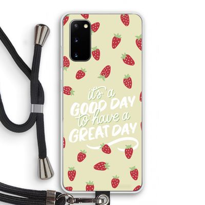 Don't forget to have a great day: Samsung Galaxy S20 Transparant Hoesje met koord