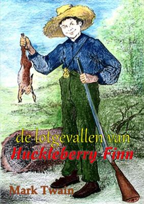 De lotgevallen van Huckleberry Finn (Paperback)
