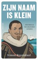 Zijn naam is klein (Paperback)