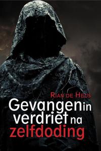 Gevangen in verdriet na zelfdoding (Paperback)
