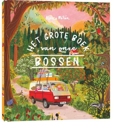 Het grote boek van onze bossen (Hardback)
