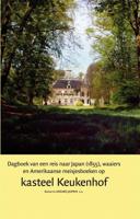 Dagboek van een reis naar Japan (1855), waaiers en Amerikaanse meisjesboeken op kasteel Keukenhof (H