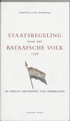 Staatsregeling voor het Bataafsche Volk 1798 (Paperback)