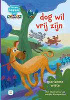 dog wil vrij zijn (Hardback)