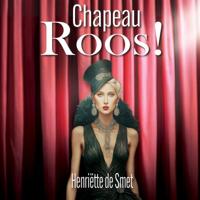 Chapeau Roos!