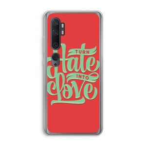 Turn hate into love: Xiaomi Mi Note 10 Pro Transparant Hoesje