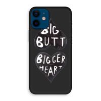 Big butt bigger heart: iPhone 12 mini Biologisch afbreekbaar hoesje