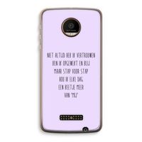 Zelfvertrouwen: Motorola Moto Z Force Transparant Hoesje