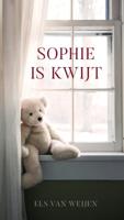 Sophie is kwijt (Hardback)