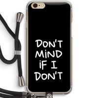 Don't Mind: iPhone 6 / 6S Transparant Hoesje met koord