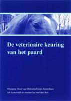 De veterinaire keuring van het paard (Paperback)