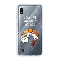 You're Shrimply The Best: Samsung Galaxy A10 Transparant Hoesje