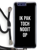 Ik pak nooit op - Zwart: Honor 9 Transparant Hoesje met koord