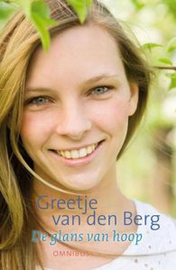 De glans van hoop omnibus - Greetje van den Berg - ebook