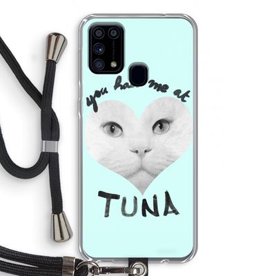 You had me at tuna: Samsung Galaxy M31 Transparant Hoesje met koord
