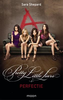 Pretty Little Liars dl 3 - Perfectie (Paperback)