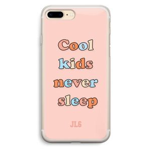 Cool Kids Never Sleep: iPhone 7 Plus Transparant Hoesje