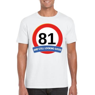 81 jaar and still looking good - t-shirt verkeersbord print - wit - heren - verjaardag