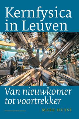 Kernfysica in Leuven (Paperback)