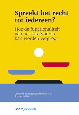 Spreekt het recht tot iedereen? - Geerke van der Bruggen, Henk Pander Maat, Leonie van Lent - ebook