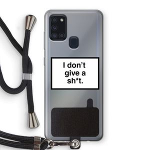 Don't give a shit: Samsung Galaxy A21s Transparant Hoesje met koord