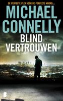 Blind vertrouwen - Michael Connelly - ebook - thumbnail