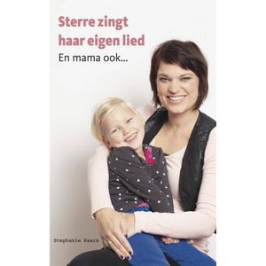 Sterre zingt haar eigen lied - (ISBN:9789402111132)