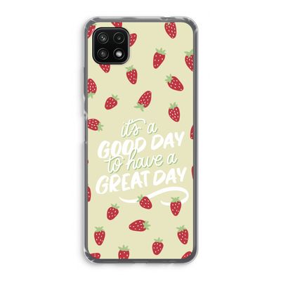 Don't forget to have a great day: Samsung Galaxy A22 5G Transparant Hoesje