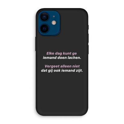 gij zijt ook iemand: iPhone 12 mini Biologisch afbreekbaar hoesje