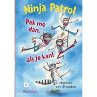 Kluitman Ninja patrol - pak me dan, als je kan!
